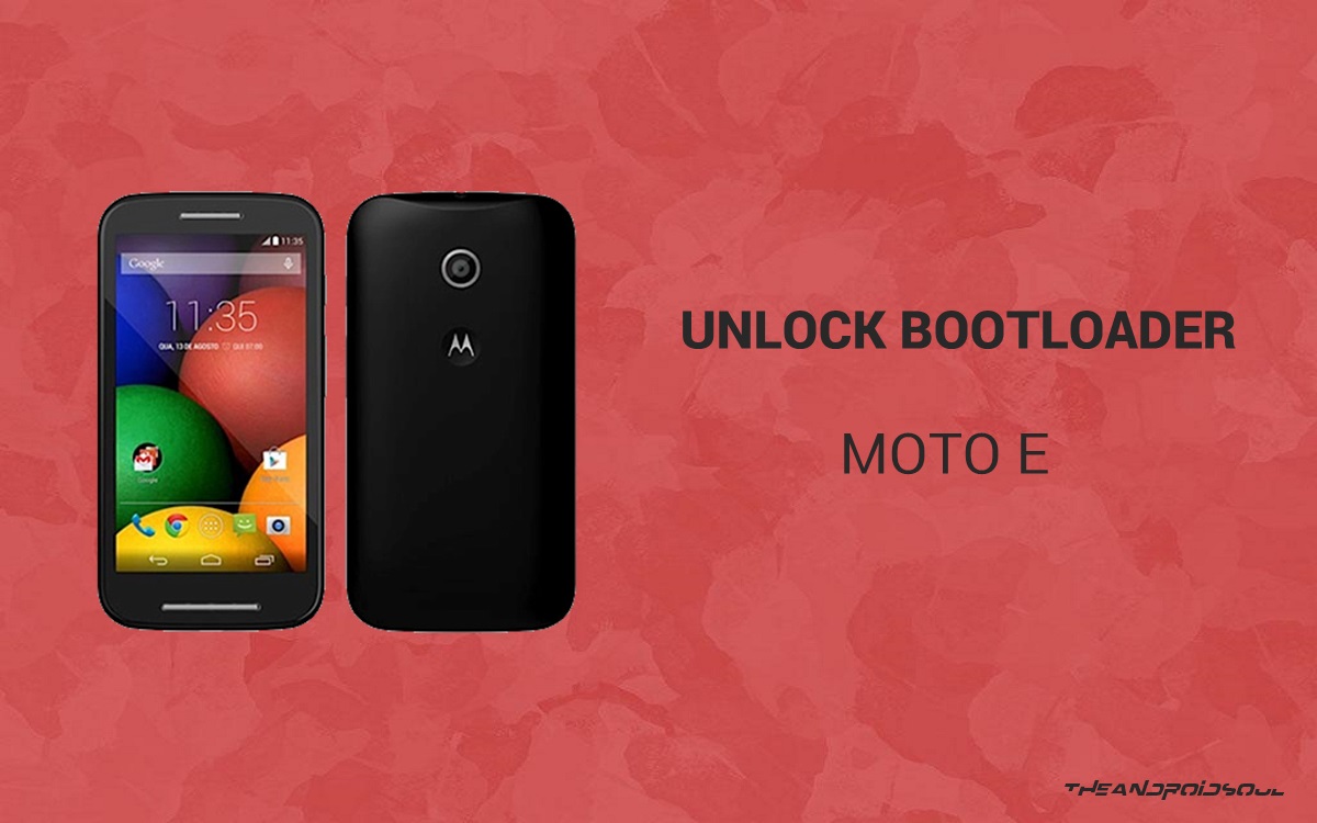 [How To] Unlock Bootloader of Motorola Moto E The