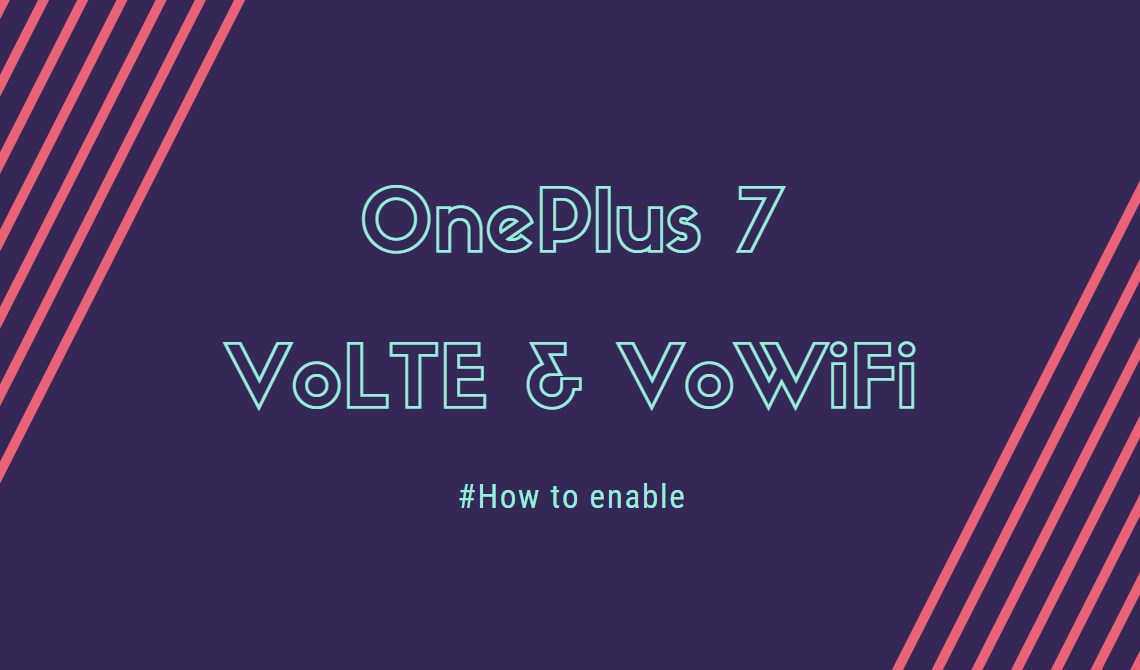 How to enable VoLTE on OnePlus 7 Pro